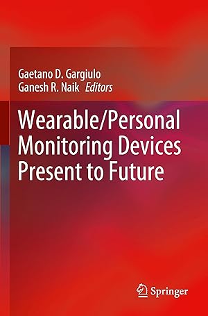 Bild des Verk�ufers f�r Wearable/Personal Monitoring Devices Present to Future zum Verkauf von moluna