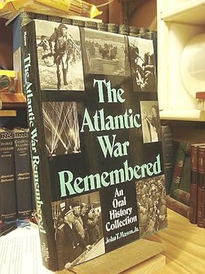 Imagen del vendedor de Atlantic War Remembered: An Oral History Collection a la venta por Henniker Book Farm and Gifts