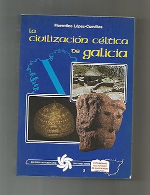 Bild des Verkufers fr La civilizacin cltica en Galicia. zum Verkauf von Librera El Crabo