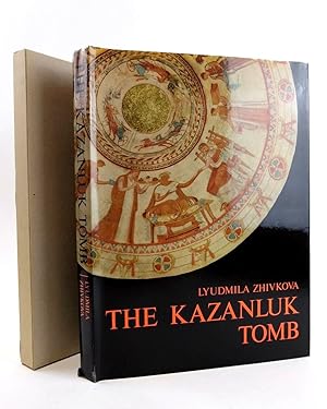 Seller image for THE KAZANLUK TOMB for sale by Stella & Rose's Books, PBFA