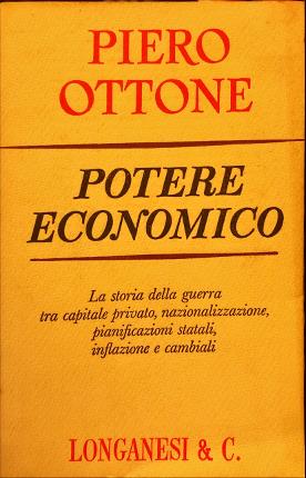Seller image for Potere economico. for sale by Libreria La Fenice di Pietro Freggio