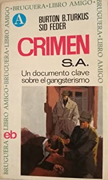 Seller image for CRIMEN S A. UN DOCUMENTO CLAVE SOBRE EL GANGSTERISMO for sale by ALZOFORA LIBROS