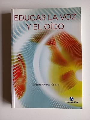 Educar la voz y el oído.