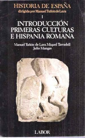 Imagen del vendedor de Historia de Espaa. I: Introduccin Primeras Culturas e Hispania Romana a la venta por SOSTIENE PEREIRA