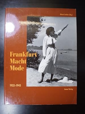 Frankfurt. Macht. Mode. 1933-1945