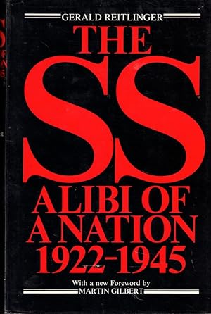 Bild des Verkufers fr The SS: Alibi of a Nation 1922-1945 zum Verkauf von Kenneth Mallory Bookseller ABAA