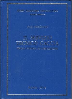 IL SERVIZIO TECNICO CACCIA NELLA GUERRA DI LIBERAZIONE UFFICIO STORICO STATO MAGGIORE AERONAUTICA