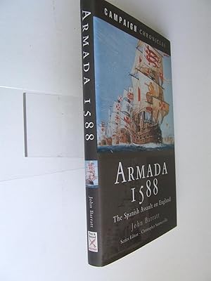 Bild des Verkufers fr Armada 1588, the Spanish assault on England [Campaign chronicles series] zum Verkauf von McLaren Books Ltd., ABA(associate), PBFA