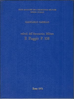 VELIVOLI DELL'AERONAUTICA MILITARE IL PIAGGIO P.108 UFFICIO STORICO DELL'AERONAUTICA MILITARE