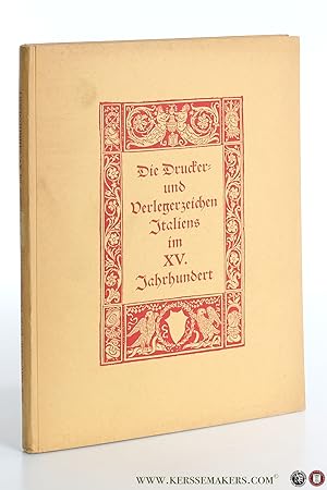 Seller image for Die Drucker- und Verlegerzeichen Italiens im XV. Jahrhundert. for sale by Emile Kerssemakers ILAB