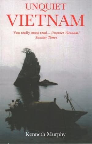 Seller image for Unquiet Vietnam : A Journey to a Vanishing World for sale by GreatBookPrices