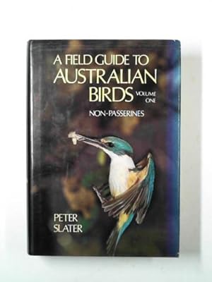 Seller image for A field guide to Australian birds, vol. 1: non-passerines for sale by Cotswold Internet Books