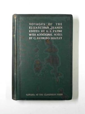 Seller image for Voyages of the Elizabethan seamen: select narratives from the 'principal navigations' of Hakluyt for sale by Cotswold Internet Books