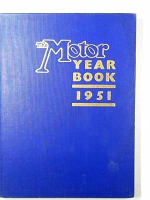 Imagen del vendedor de The Motor year book 1951 a la venta por Cotswold Internet Books