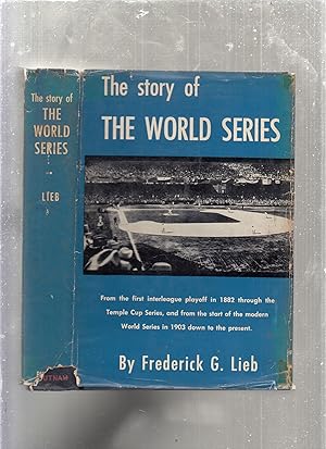 Imagen del vendedor de The Story Of The World Series: An Informal History; (Putnam Sports Series) a la venta por Old Book Shop of Bordentown (ABAA, ILAB)