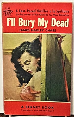 Seller image for I'll Bury My Dead for sale by My Book Heaven