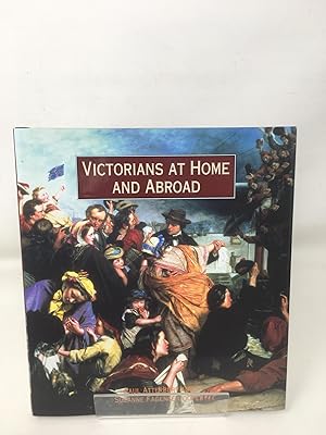 Immagine del venditore per Victorians at Home and Abroad venduto da Cambridge Recycled Books