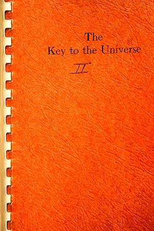 Seller image for The Key To The Universe: Or A Spiritual Interpretation Of Numbers And Symbols for sale by Mad Hatter Bookstore