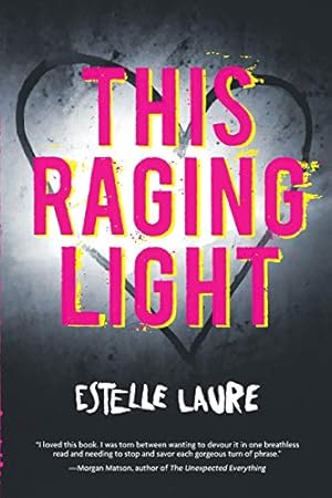Seller image for This Raging Light for sale by Reliant Bookstore