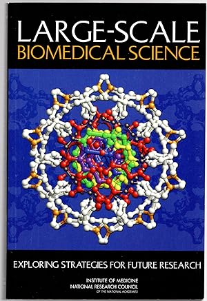 Immagine del venditore per Large-Scale Biomedical Science: Exploring Strategies for Future Research venduto da Mom's Resale and Books