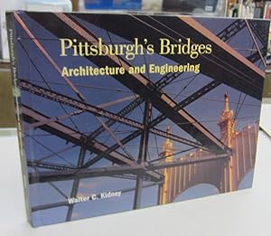 Seller image for Pittsburgh's Bridges: Architecture and Engineering for sale by Midway Book Store (ABAA)