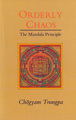 Seller image for Orderly Chaos: The Mandala Principle (Paperback or Softback) for sale by BargainBookStores