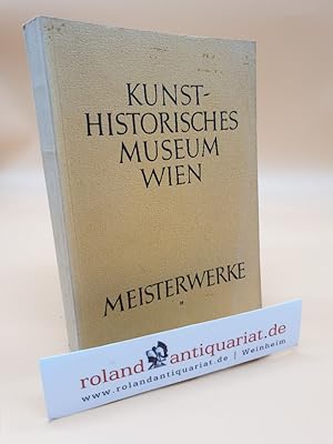Seller image for Meisterwerke Kunsthistorisches Museum Wien . Fhrer durch das kunsthistorische Museum Nr. 1 for sale by Roland Antiquariat UG haftungsbeschrnkt