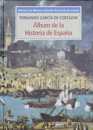 Imagen del vendedor de Álbum de la historia de España a la venta por Librería Alonso Quijano