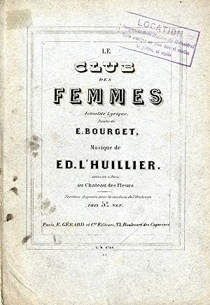 LE CLUB DES FEMMES. Actualité Lyrique. Paroles de E.Bourget.