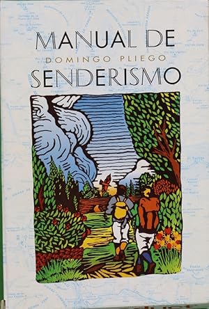 Imagen del vendedor de Manual de senderismo los senderos de gran recorrido en Espaa a la venta por Librera Alonso Quijano