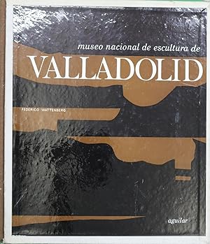 Imagen del vendedor de Museo Nacional de Escultura de Valladolid a la venta por Librera Alonso Quijano