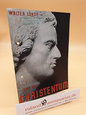 Seller image for Schiller und das Christentum / Walter Lhde for sale by Roland Antiquariat UG haftungsbeschrnkt