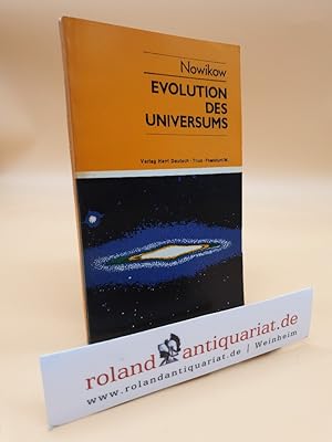 Bild des Verkufers fr Evolution des Universums / I. D. Nowikow. [Dt. bers.: E. u. J. Mcket] zum Verkauf von Roland Antiquariat UG haftungsbeschrnkt