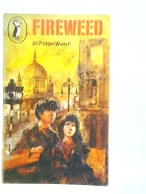 Seller image for Fireweed for sale by World of Rare Books