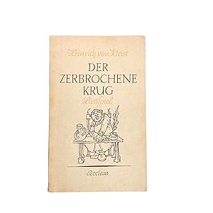 Seller image for DER ZERBROCHENE KRUG: LUSTSPIEL. for sale by Nostalgie Salzburg