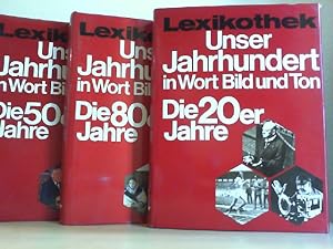 Unser Jahrhundert in Wort, Bild und Ton; Bertelsmann Lexikothek: Unser Jahrhundert in Wort, Bild ...