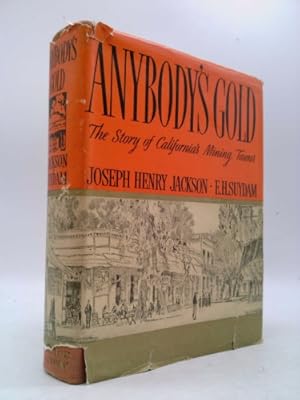 Immagine del venditore per Anybody's Gold: The Story of California's Mining Towns venduto da ThriftBooksVintage