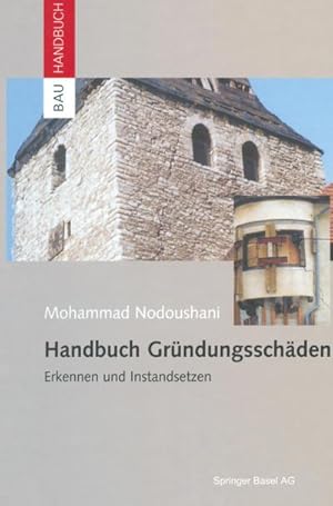 Seller image for Handbuch Grndungsschden : Erkennen und Instandsetzen for sale by AHA-BUCH GmbH