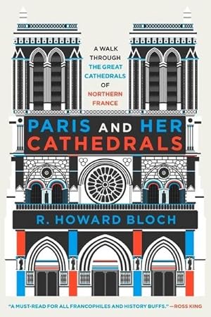 Bild des Verkufers fr Paris and Her Cathedrals zum Verkauf von AHA-BUCH GmbH