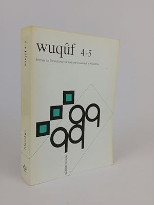 Wuqûf / Marokko Beiträge zur Entwicklung von Staat und Gesellschaft in Nordafrika / (1989/1990)