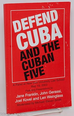 Seller image for Defend Cuba and the Cuban five for sale by Bolerium Books Inc.