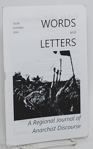 Words and letters; a regional journal of anarchist discourse, issue number one