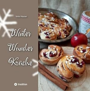 Seller image for Winter Wunder Kche : Kstencookie's Lieblingsrezepte for sale by AHA-BUCH GmbH