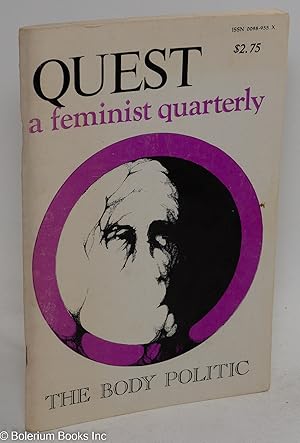 Bild des Verkufers fr Quest: a feminist quarterly; vol. 4 no. 3, Summer, 1978: The Body Politic zum Verkauf von Bolerium Books Inc.