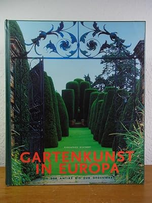 Bild des Verkufers fr Gartenkunst in Europa. Von der Antike bis zur Gegenwart zum Verkauf von Antiquariat Weber