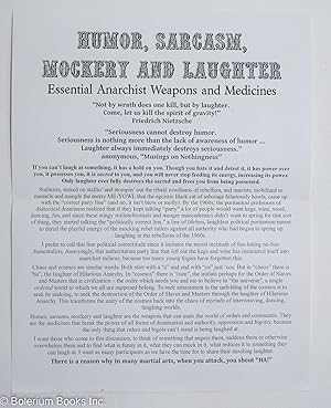 Humor, Sarcasm, mockery and laughter; essential anarchist weapons and medicines