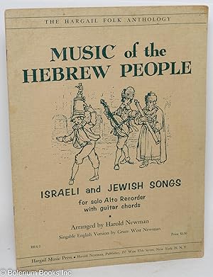 Music of the Hebrew People; Israeli and Jewish Songs - for solo Alto Recorder with guitar chords....