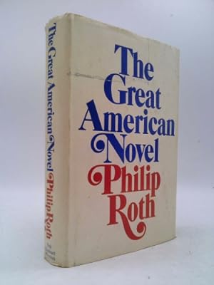 Imagen del vendedor de THE GREAT AMERICAN NOVEL By PHILIP ROTH 1973 first edition a la venta por ThriftBooksVintage