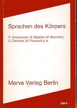 Image du vendeur pour Sprachen des Krpers: Marginalien zum Werk von Pierre Klossowski. Internationale marxistische Diskussion; Bd. 83. mis en vente par Fundus-Online GbR Borkert Schwarz Zerfa