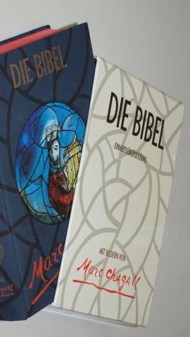 Die Bibel. Gesamtausgabe in der EInheitsübersetzung mit Bildern von Marc Chagall. [Hrsg. im Auftr...